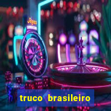 truco brasileiro giro feliz